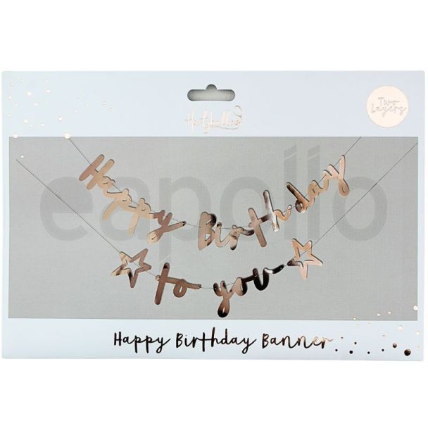 Happy Birthday To You Banner - Rose Gold 