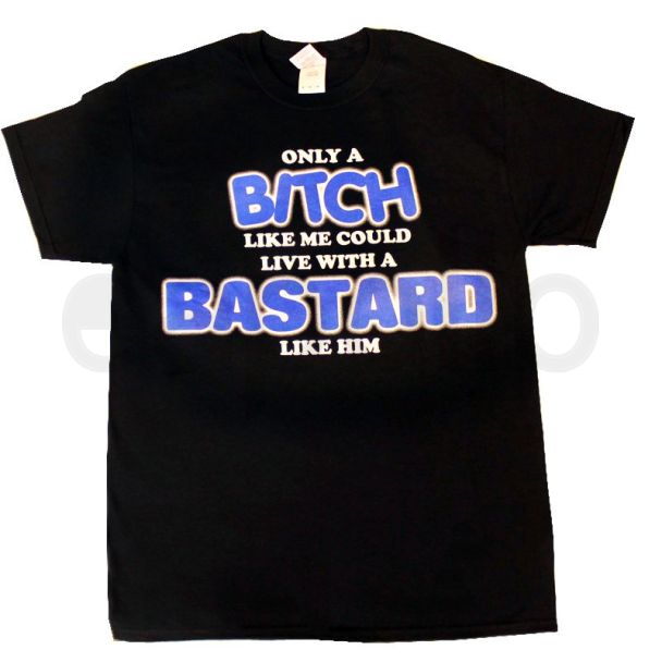 "Only A Bitch Like Me..." T-Shirt -Small