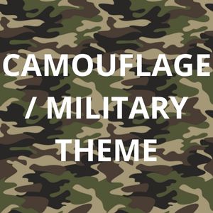 Camouflage/ Military Theme