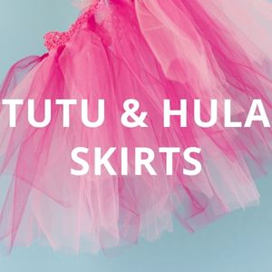Tutus | Hula Skirts