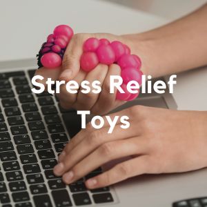 Stress Relief Toys