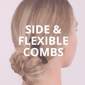 Side & Flexible Combs